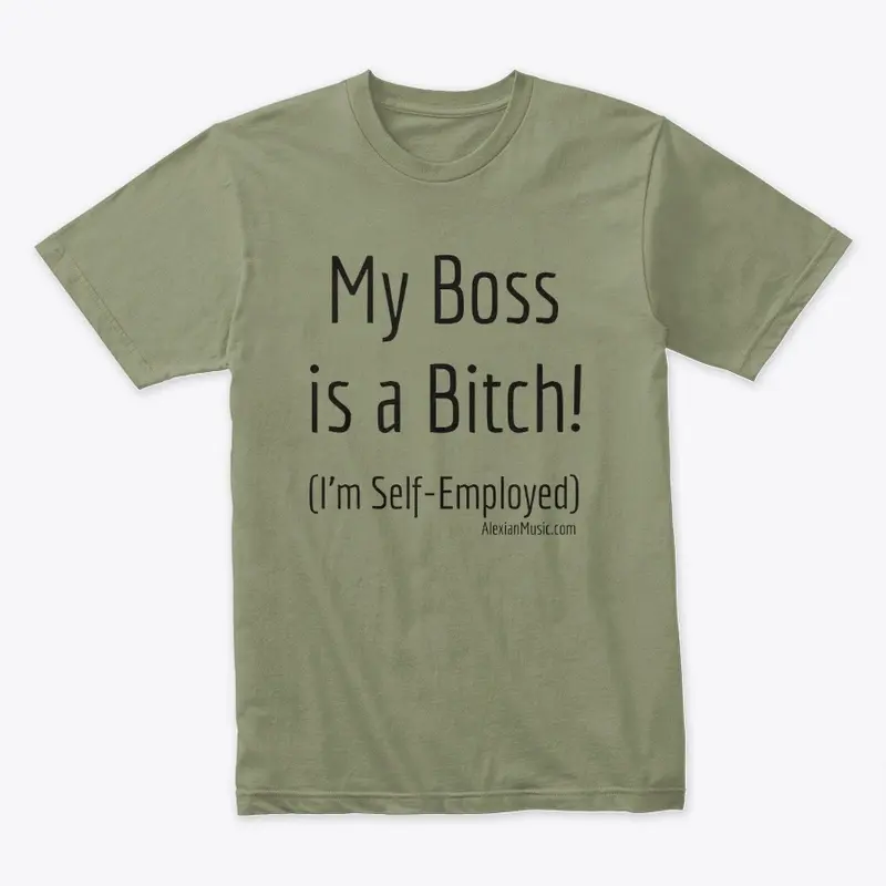 My Boss is a Bitch!