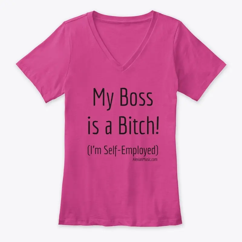 My Boss is a Bitch!